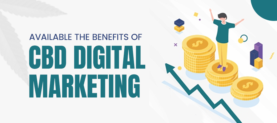 benefits-of-cbd-digital-marketing