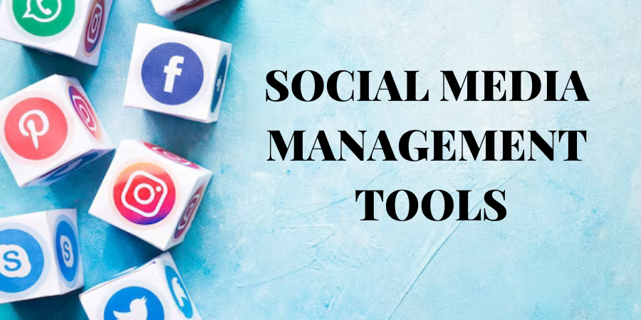 Social Media Management Tools