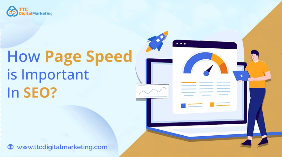 How Page Speed is Important In SEO