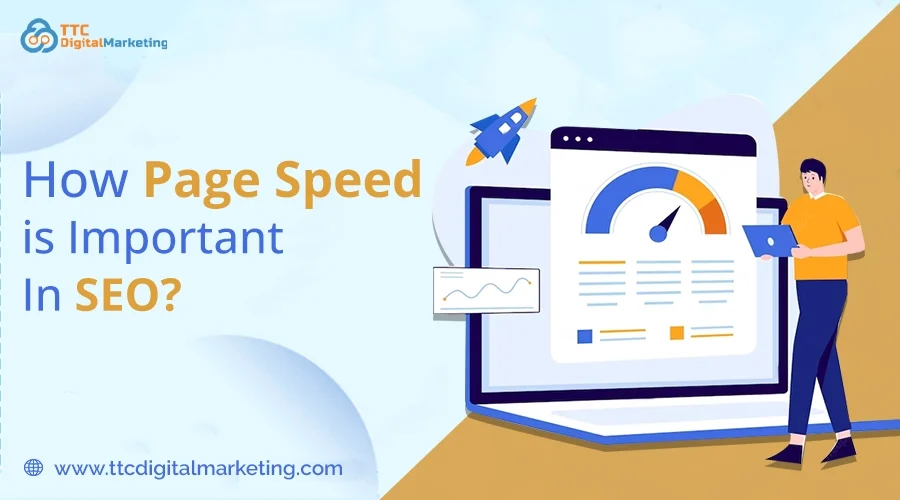 How Page Speed is Important In SEO
