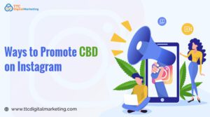 Ways to Promote CBD on Instagram