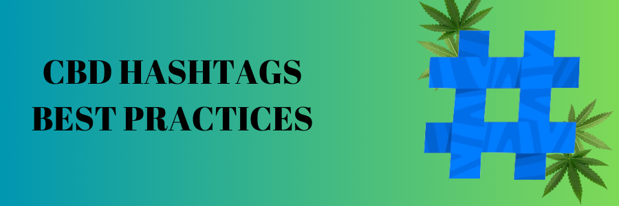 cbd hashtag best practices