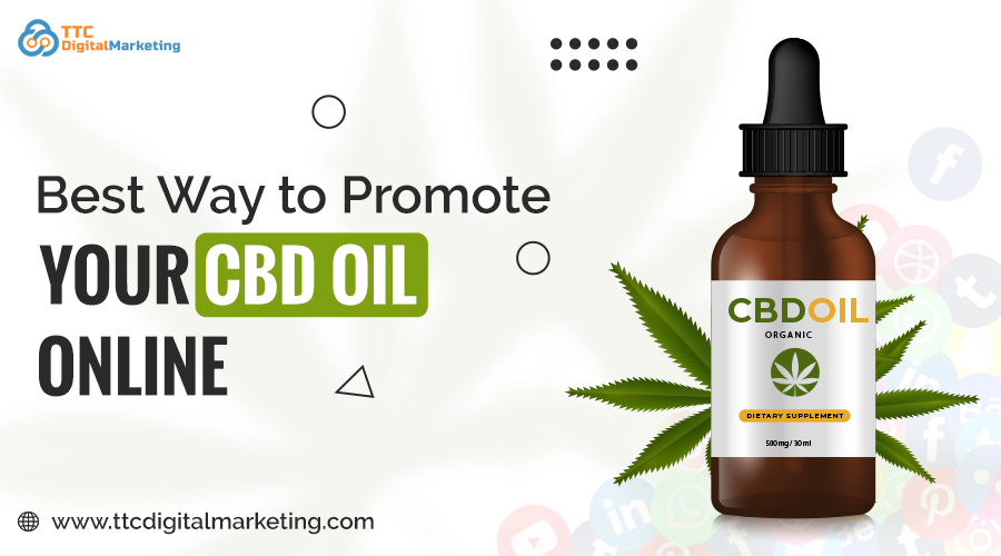 Best Way to Promote Your CBD oil Online