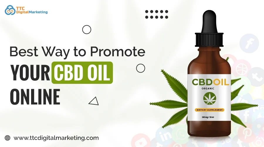 Best Way to Promote Your CBD oil Online