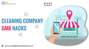 Cleaning Company GMB Hacks