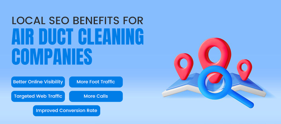 Local SEO Benefits for Air Duct Cleaning Companies