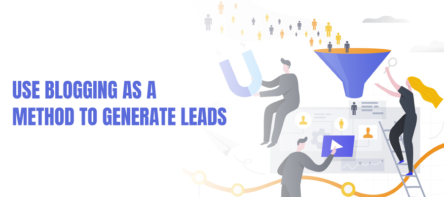 Use blogging as a method to generate leads