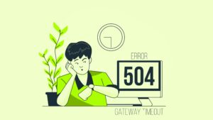 What Is a 504 Gateway Time-Out Error and How to Fix It (Complete Guide)