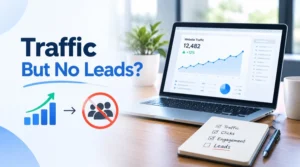Why Is My Website Getting Traffic but No Leads? 12 Problems to Check